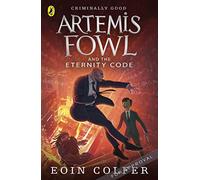 Eoin Colfer – Artemis Fowl and the Eternity Code – Artemis Fowl, 3