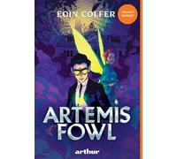 Artemis Fowl - Eoin Colfer, Arthur. Orange Fantasy, Editie in limba romana