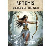 Artemis: Goddess of the Wild (From Altar to Archive)