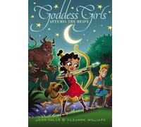 Artemis the Brave: Volume 4 (Goddess Girls, 4)