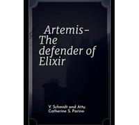 Artemis: The defender of Elixir