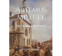 Artemus Millett- The Temple Builder: Standard Black & White Edition