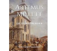 Artemus Millett- The Temple Builder: Standard Black & White Edition