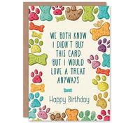 Artery8 Birthday Card From Dog Didn't Buy But Would Love a Treat Funny