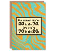Artery8 One Moment You Are 20 in the 70s Humour Funny Birthday Card