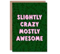Artery8 Plant Lover Slightly Crazy Mostly Awesome Birthday Card