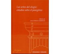 Artes del elogío,Las: estudios sobre el panegírico (SIN COLECCION)