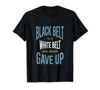 Artes Marciales El cinturón Negro es un cinturón Blanco Que Nunca se rindió Camiseta gráfica económica