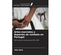Artes marciales y deportes de combate en Portugal: Marco jurídico e institucional de 1970 a 1990