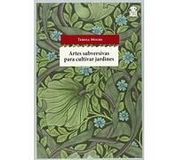 Artes Subversivas Para Cultivar Jardines: 09 (Sensibles A Las Letras)