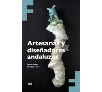 Artesanas y diseñadoras andaluzas (Feminae)