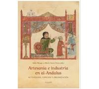 ARTESANIA E INDUSTRIA EN AL ANDALUS