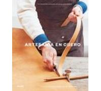 artesania en cuero: 20 proyectos artesanales de marroquineria