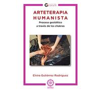 Arteterapia humanista: Proceso gestáltico a través de los chakras