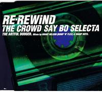 Artful Dodger - Re-Rewind - The Crowd Say Bo Selecta
