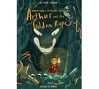 Arthur and the Golden Rope (Brownstone's Mythical Collection,1)