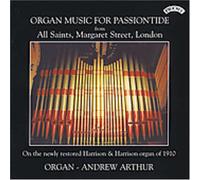 Arthur, Andrew - Organ Music for Passiontide