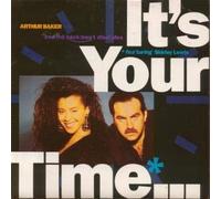 Arthur Baker And The Backbeat Disciples - IT'S YOUR TIME 7 INCH (7" VINYL 45) UK A&M 1989