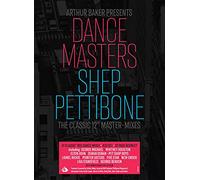 arthur baker presents dance masters - the shep pettibone master-mixes
