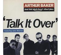 Arthur Baker - TALK IT OVER 7 INCH (7" VINYL 45) UK A&M 1989