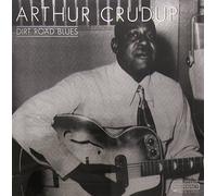 Arthur 'Big Boy' Crudup - Dirt Road Blues