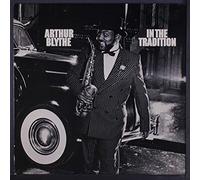 ARTHUR BLYTHE - in the tradition