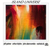 Arthur Blythe - Island Universe