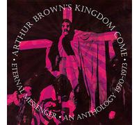 Arthur Brown'S Kingdom Come - Eternal Messenger: An Anthology 1970-1973 (Remastered And Expanded Edition) (5CD)