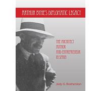 Arthur Byne's Diplomatic Legacy: The Architect, Author and Entrepreneur In Spain