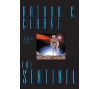 Arthur C Clarke The Sentinel (Tapa blanda) (Importación USA)