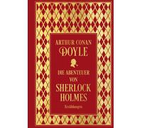 Arthur Conan Do Die Abenteuer von Sherlock Holmes: Sämtliche Erzählu (Tapa dura)