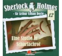 Arthur Conan Doyle - Sherlock Holmes 12 - Eine Studie in Scharlachrot