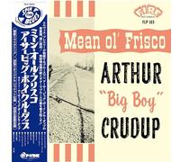 Arthur Crudup Big Boy - Mean Ol' Frisco [Vinilo]