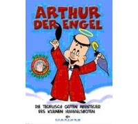 Arthur der Engel - Die teuflisch guten Abenteuer des kleinen Himmelsboten [Alemania] [DVD]