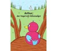 Arthur Der Vogel Mit Höhenangst (ebook)