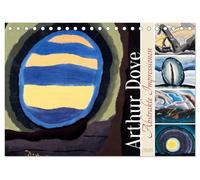 Arthur Dove - Abstrakte Impressionen (Tischkalender 2026 DIN A5 quer), CALVENDO Monatskalender: Farbspiele und abstrakte Landschaften