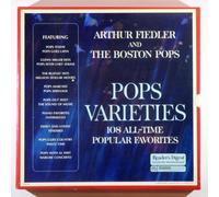 Arthur Fiedler and the Boston Pops: Pops Varieties 108 All-time Popular Favorites