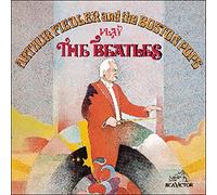 Arthur Fiedler & Boston Pops - Arthur Fiedler & The Boston Pops Play the Beatles by Arthur Fiedler & Boston Pops Original recording remastered edition (2000) Audio CD