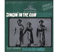 Arthur Freed's production - singing in the rain (Soundtrack) it's fair weather
