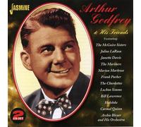 Arthur Godfrey & His Friends by Arthur Godfrey (2007-10-30)