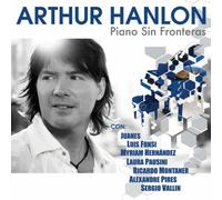 Arthur Hanlon - Piano Sin Fronteras