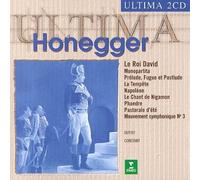Arthur Honegger - Le Roi David / Oeuvres pour orchestre