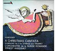 Arthur Honegger / L'Orchestre De La Suisse Romande , Ernest Ansermet - A Christmas Cantata / Symphony No. 2 For Strings And Trumpet - Ace Of Diamonds - SDD 189