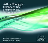 Arthur Honegger : Symphonies n°1 et n°3