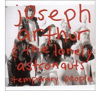 Arthur,Joseph & the Lonely Astronauts^Arthur,Joseph & Lonely Astronauts,the - Temporary People [Vinilo]