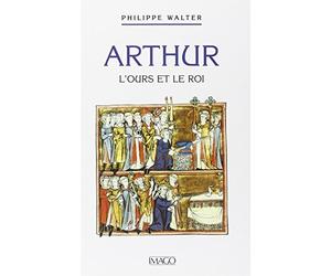 Arthur. L'Ours Et Le Roi