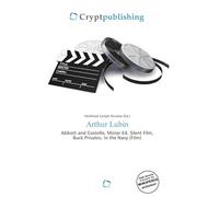 Arthur Lubin: Abbott and Costello, Mister Ed, Silent Film, Buck Privates, In the Navy (Film)