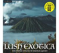 Arthur Lyman Group, the - LUSH EXOTICA - THE EXOTIC SOUND OF ARTHUR LYMAN