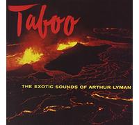 Arthur Lyman - Taboo: The Exotic Sounds Of Arthur Lyman