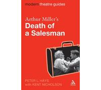 Arthur Miller's Death of a Salesman (Modern Theatre Guides)